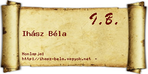 Ihász Béla névjegykártya